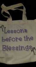 Load image into Gallery viewer, Lessons Before The Blessings Tote- Purple Text
