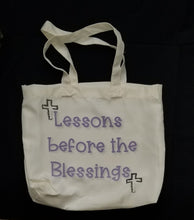 Load image into Gallery viewer, Lessons Before The Blessings Tote- Purple Text
