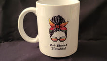 Load image into Gallery viewer, Black, Blessed &amp; Beautiful Mug
